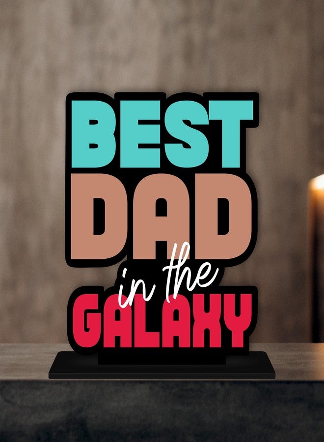Giftplease Best Dad in The Galaxy Trophy - Gift for Father's Day, Birthday | Wooden Tabletop Gift | 6X6 Inches - Image 1
